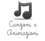 Canzoni e animazioni